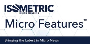 Isometric Micro Molding Micro Features Newsletter Graphic